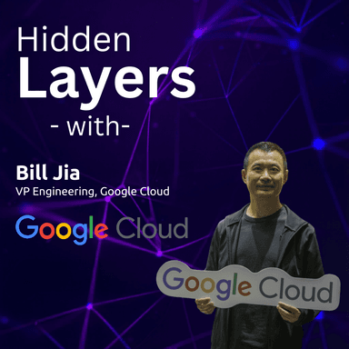 From DeepMind's research to production: Interview with Bill Jia, VP Engineering at Google Cloud
