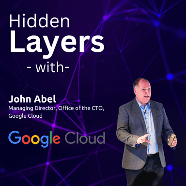 The future of Agents: Interview with John Abel, Managing Director, Office of the CTO at Google Cloud